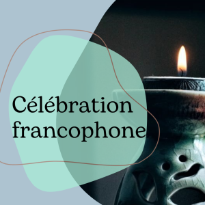'Célébration francophone' on a blue background with a picture of a chalice